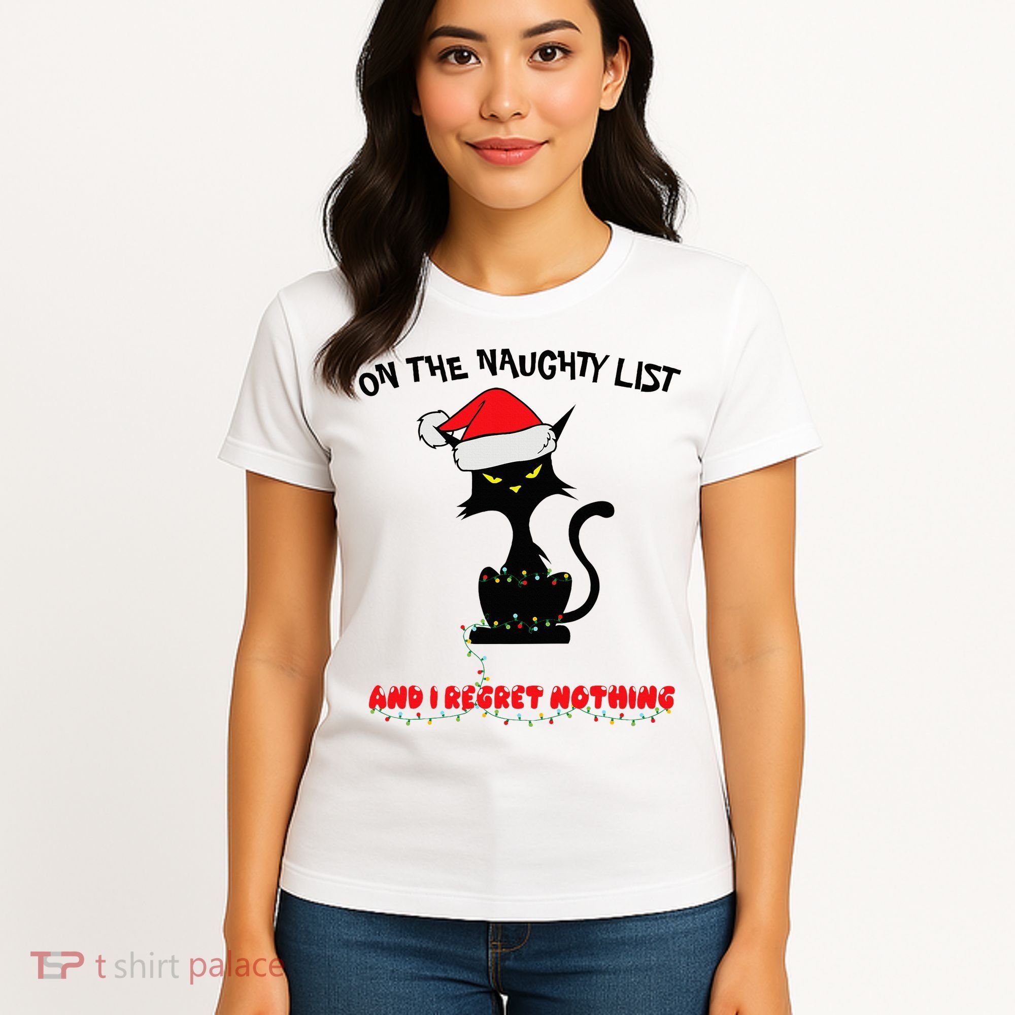 Black Cat Christmas On The Naughty List And I Regret Nothing  Women's T-Shirt