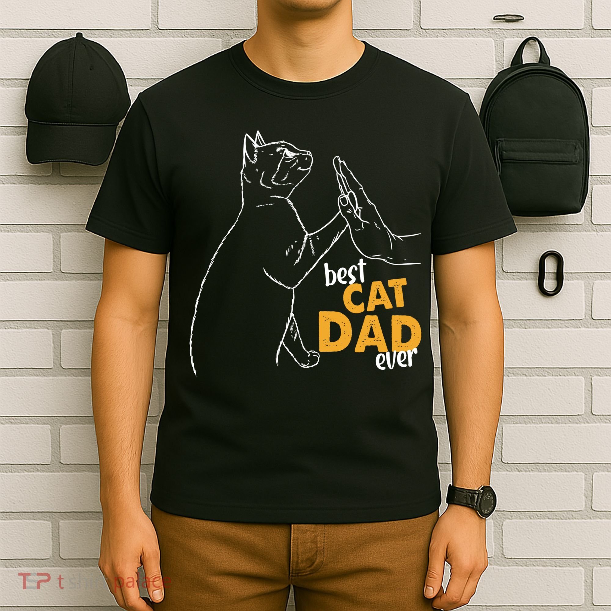Best Cat Dad Ever Cat Daddy Father Cat Lovers Cat Dad Cute Gift T-Shirt