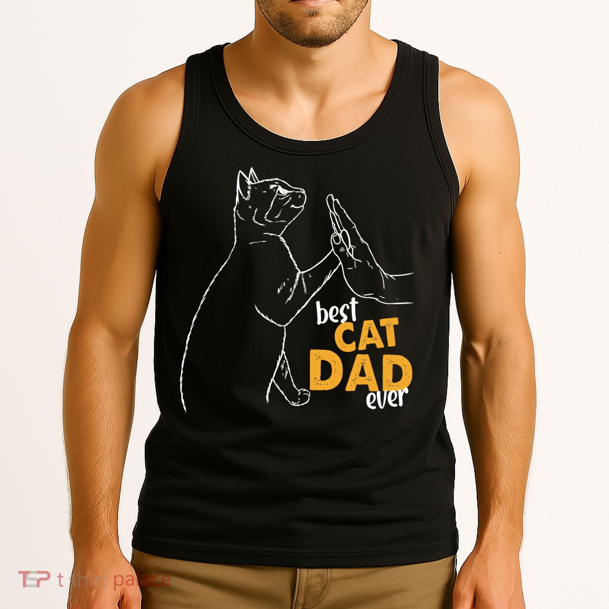 Best Cat Dad Ever Cat Daddy Father Cat Lovers Cat Dad Cute Gift Tank Top