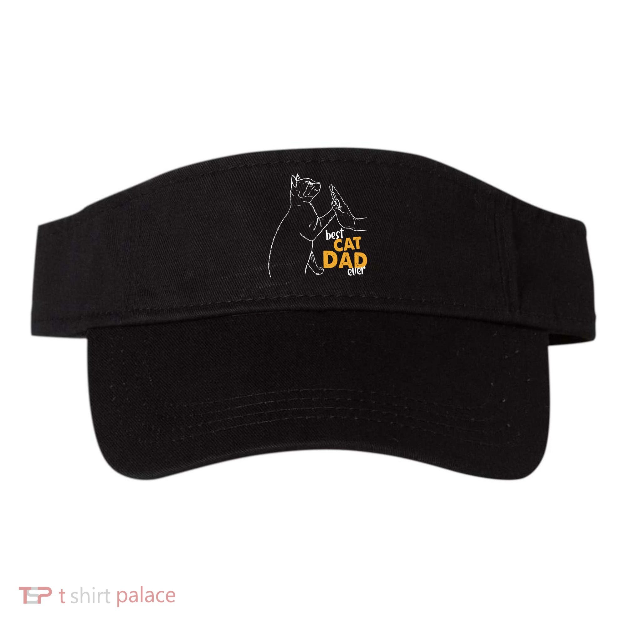 Best Cat Dad Ever Cat Daddy Father Cat Lovers Cat Dad Cute Gift Visor