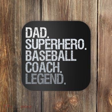 Baseball Coach Dad Coaster