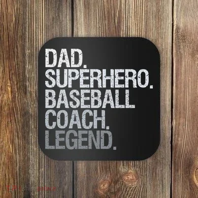 Baseball Coach Dad Coaster
