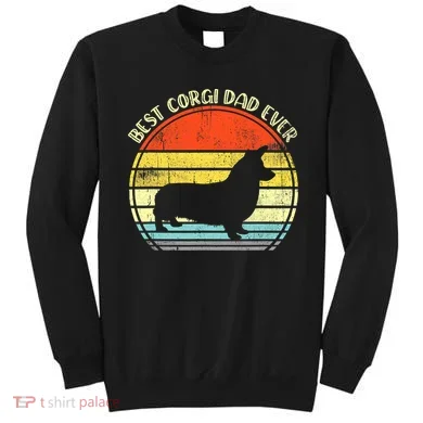 Best Corgi Dad Ever Design Sweatshirt