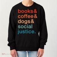 Books Coffee Dogs Social Justice Gift Women's Sweatshirt thumb 0