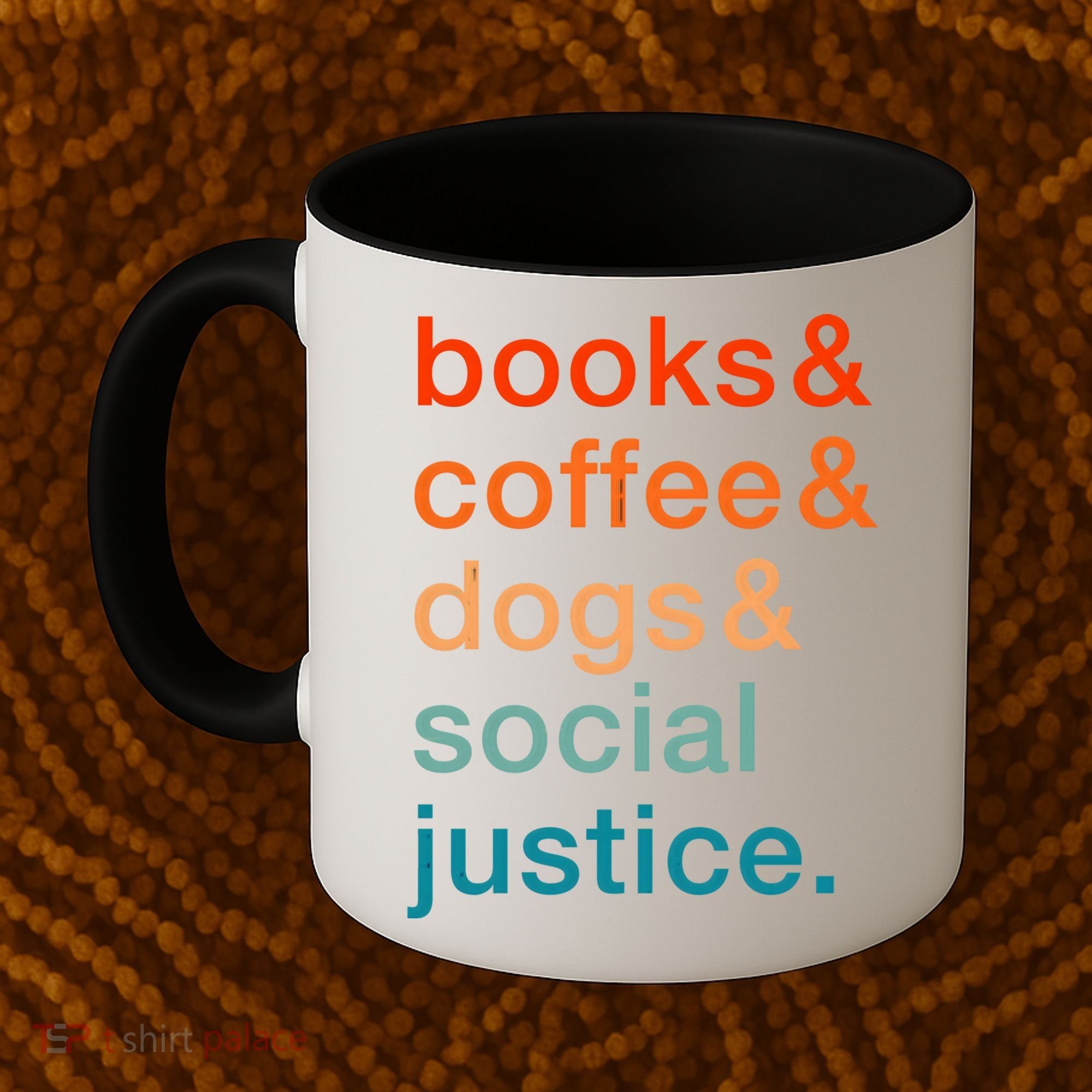 Books Coffee Dogs Social Justice Gift Coffee Mug