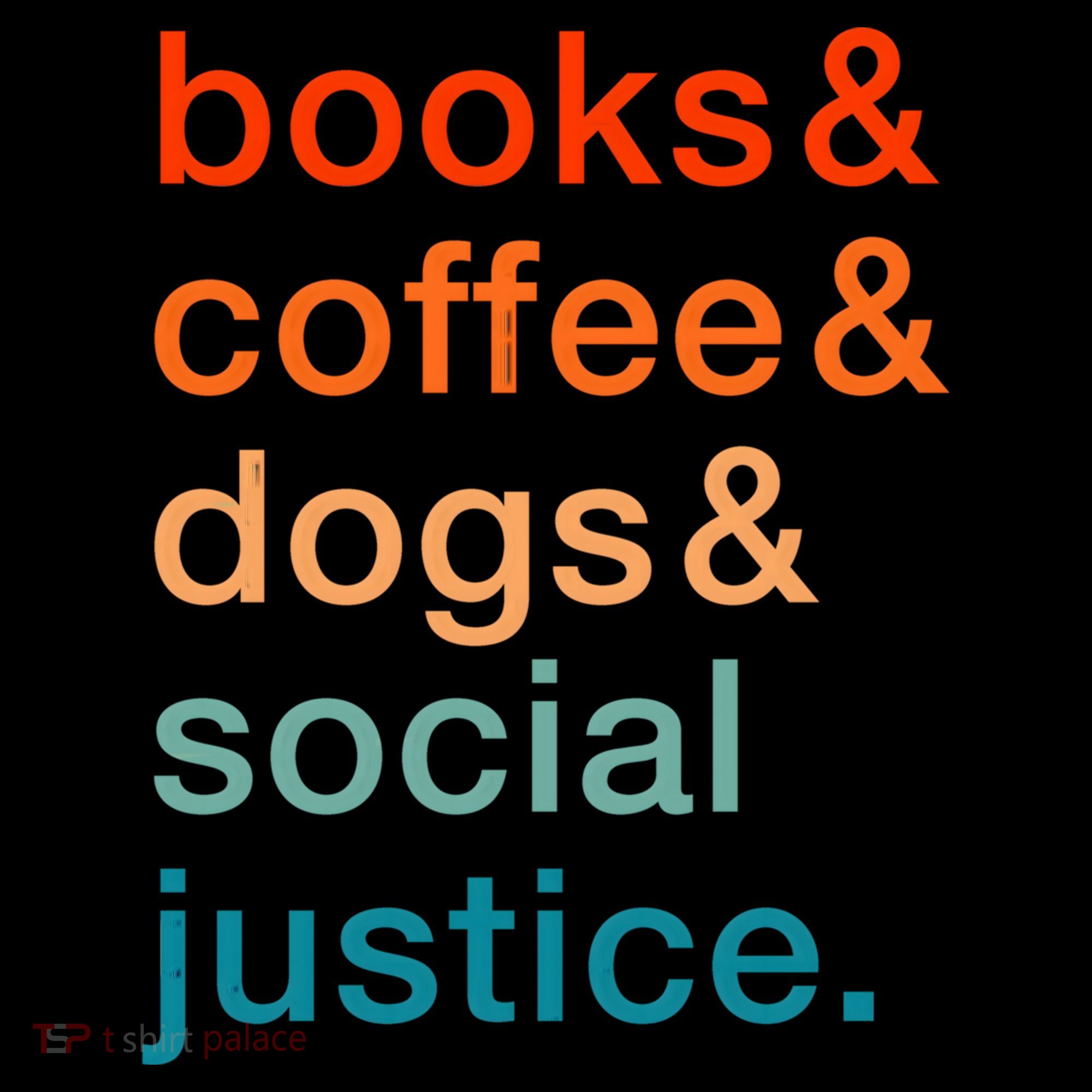Books Coffee Dogs Social Justice Gift Women's Hoodie