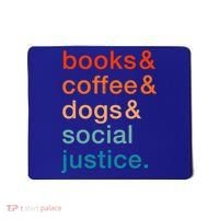 Books Coffee Dogs Social Justice Gift Mousepad thumb 0