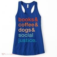Books Coffee Dogs Social Justice Gift Women's Tank Top thumb 0
