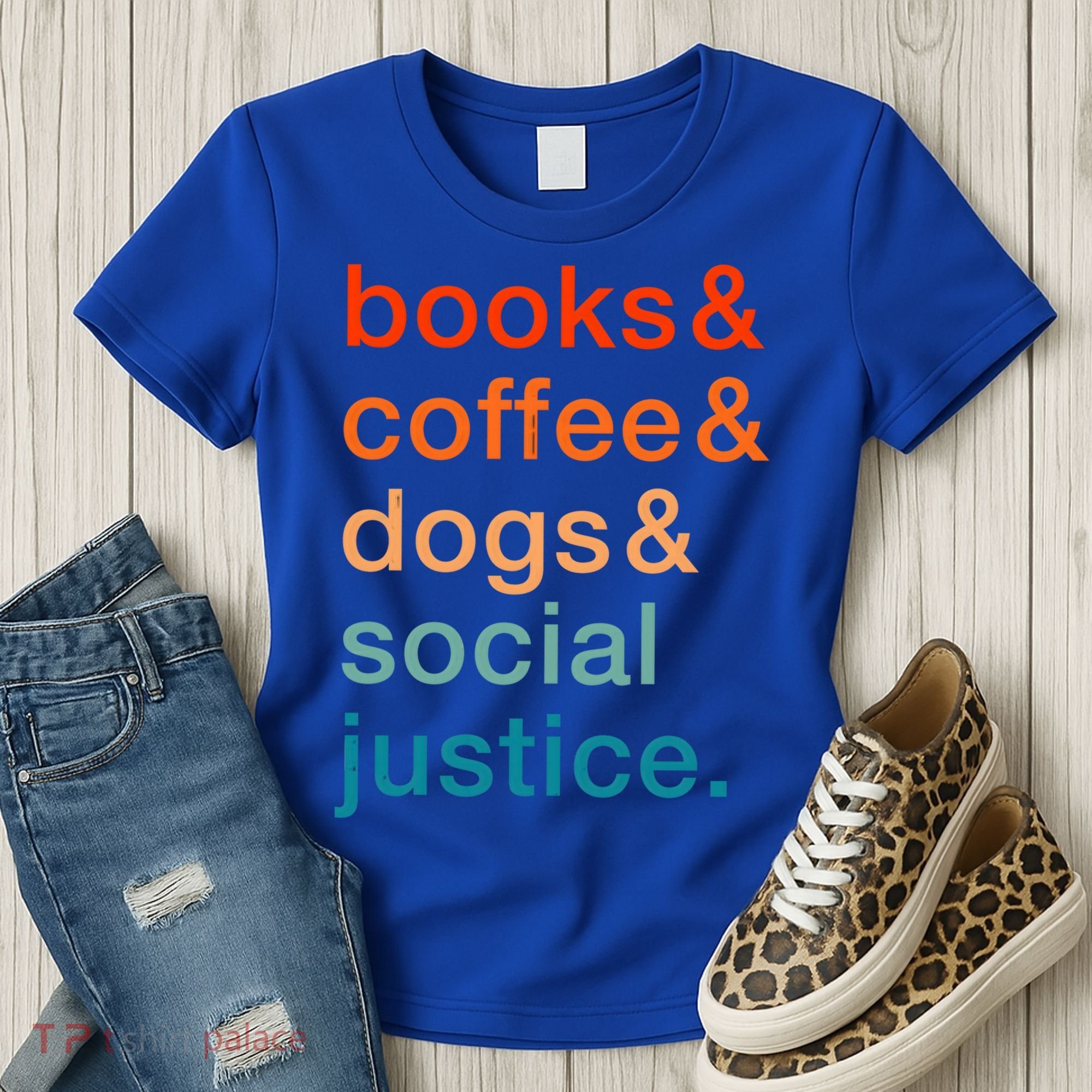 Books Coffee Dogs Social Justice Gift Women's T-Shirt