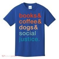 Books Coffee Dogs Social Justice Gift Kids T-Shirt thumb 0