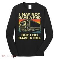 Best Cdl Driver Art Trucker Cdl Truck Driver Long Sleeve Shirt thumb 0