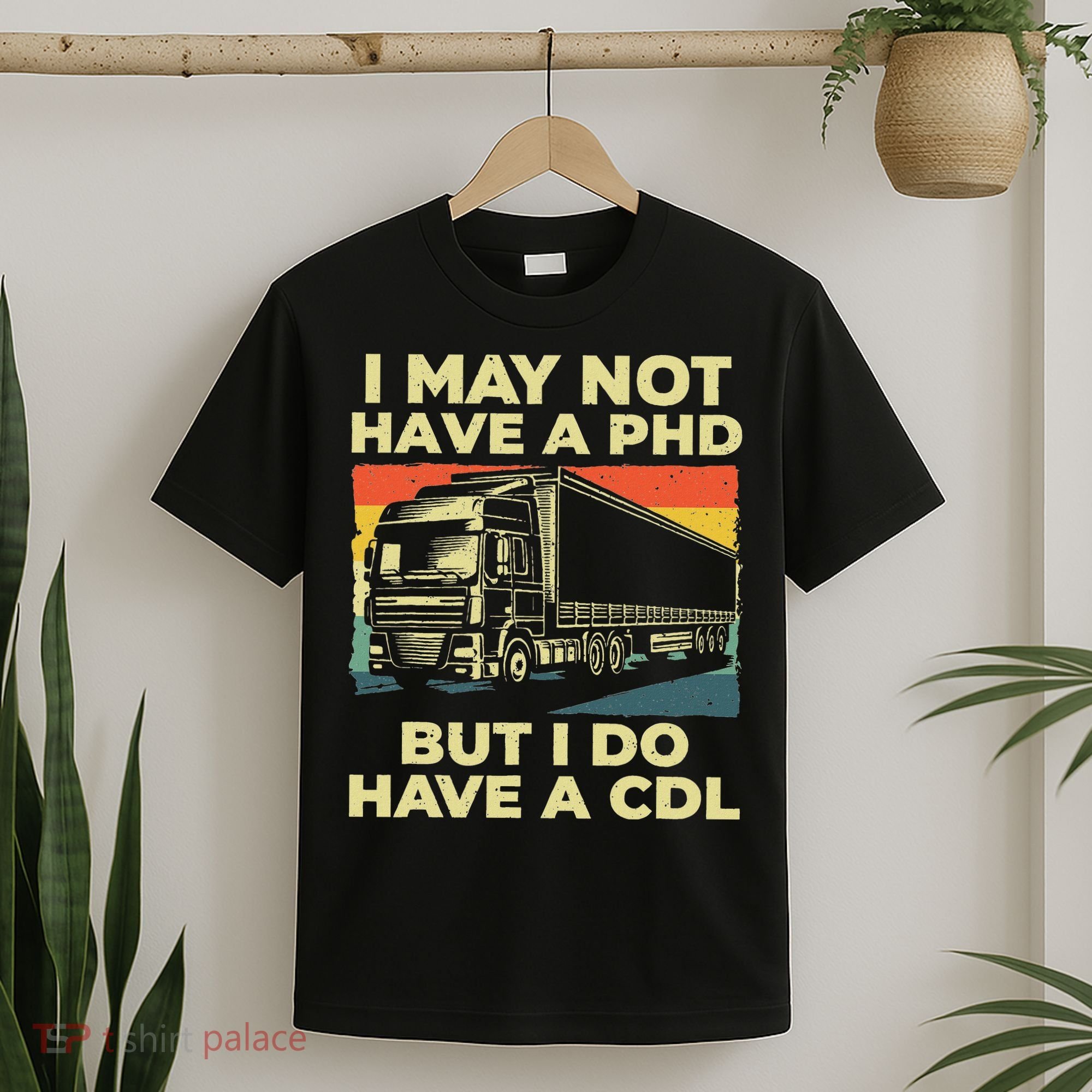 Best Cdl Driver Art Trucker Cdl Truck Driver T-Shirt