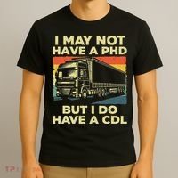 Best Cdl Driver Art Trucker Cdl Truck Driver T-Shirt thumb 3