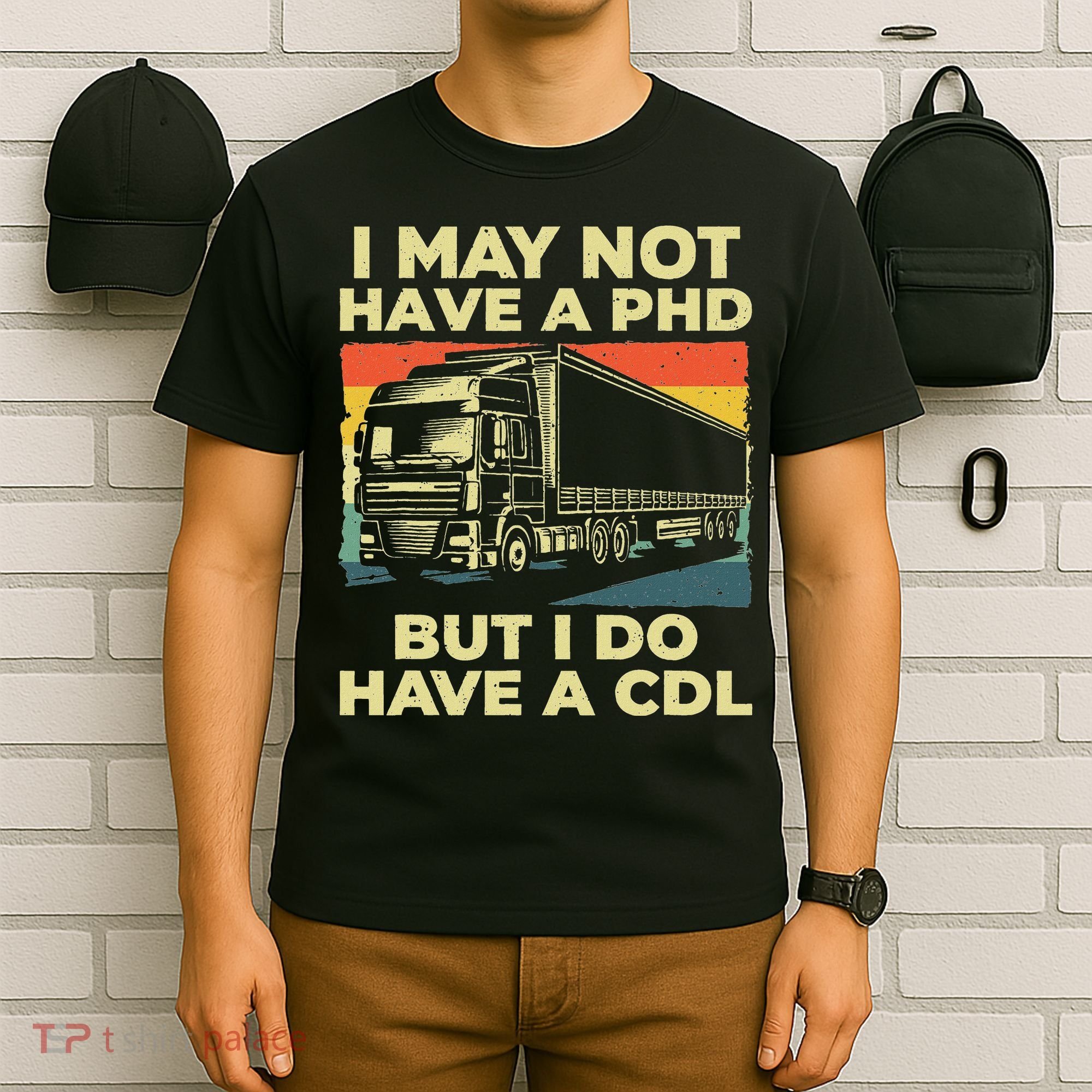 Best Cdl Driver Art Trucker Cdl Truck Driver T-Shirt