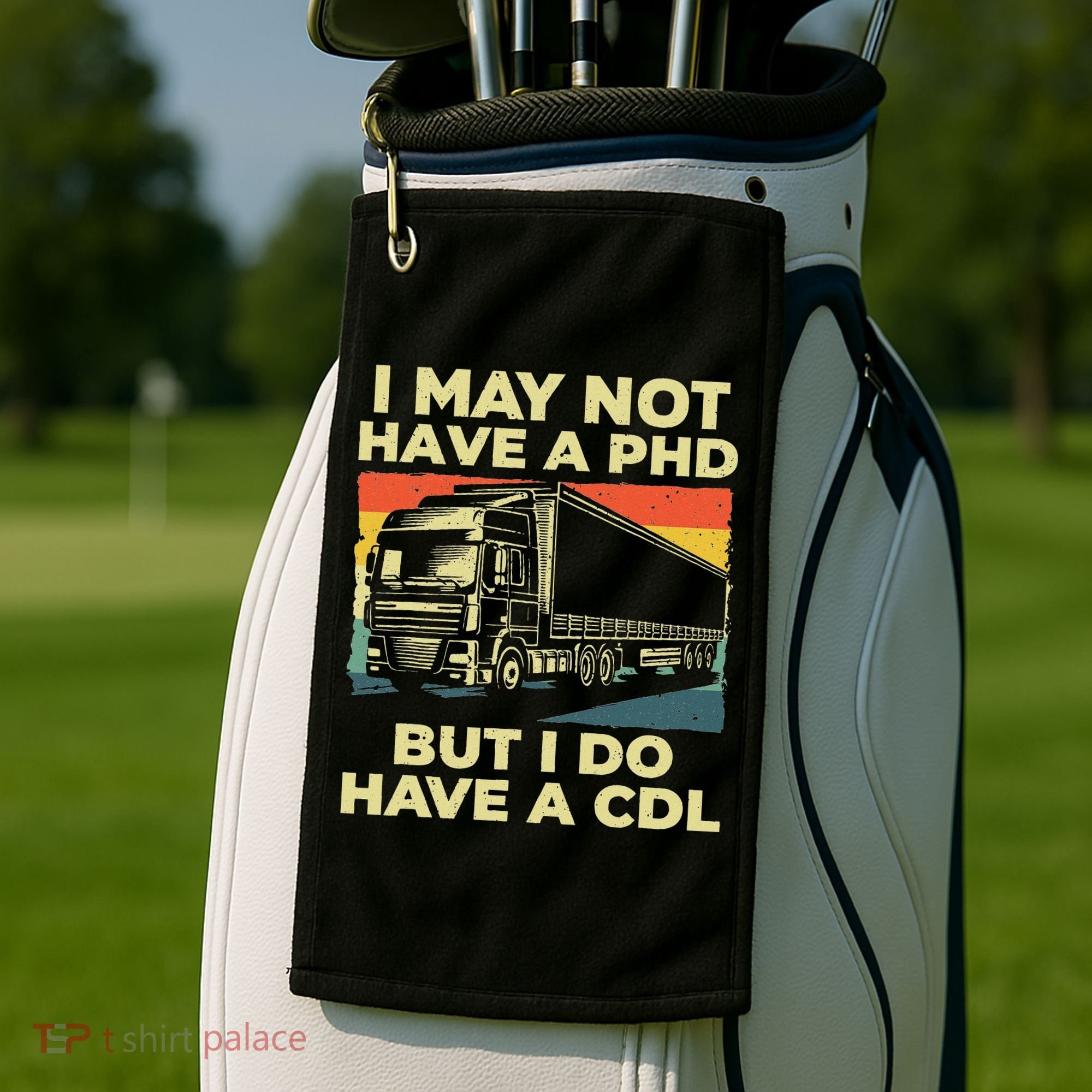 Best Cdl Driver Art Trucker Cdl Truck Driver Golf Towel