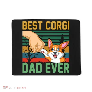 Best Corgi Dad Ever Mousepad