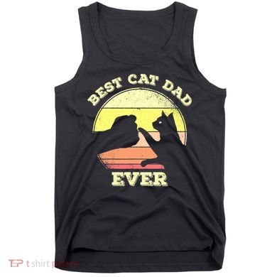 Best Cat Dad Ever Cute Cat Lover Funny Tank Top