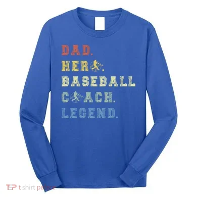 Baseball Coach Dad Gift Long Sleeve Shirt