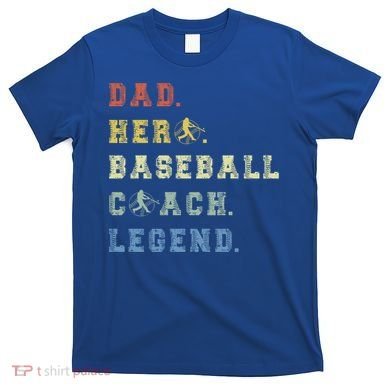 Baseball Coach Dad Gift T-Shirt