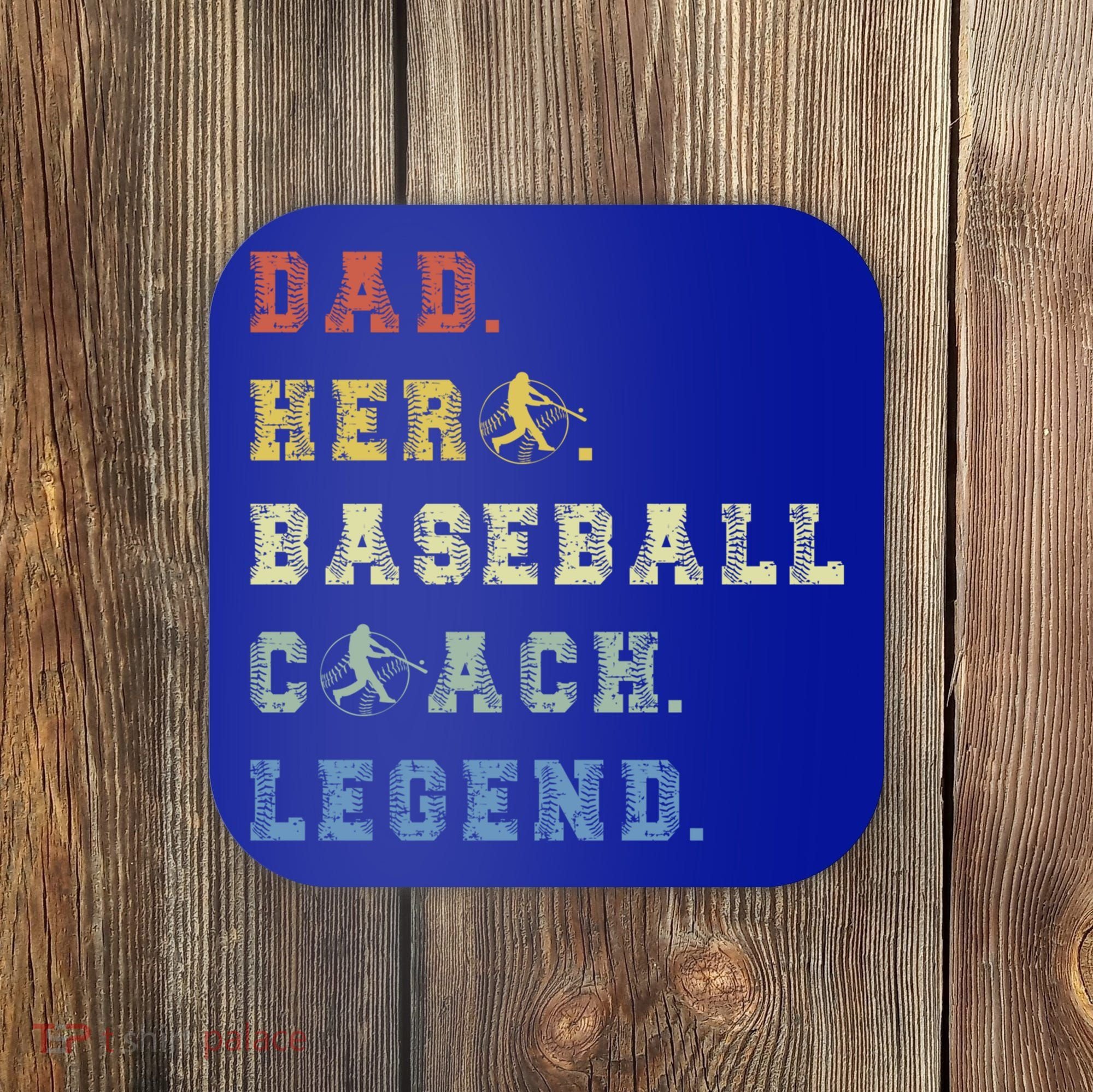 Baseball Coach Dad Gift Coaster