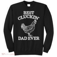 Best Cluckin' Dad Ever Gift Funny Father's Day Chicken Farm Gift Sweatshirt thumb 0
