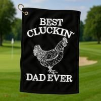 Best Cluckin' Dad Ever Gift Funny Father's Day Chicken Farm Gift Golf Towel thumb 1