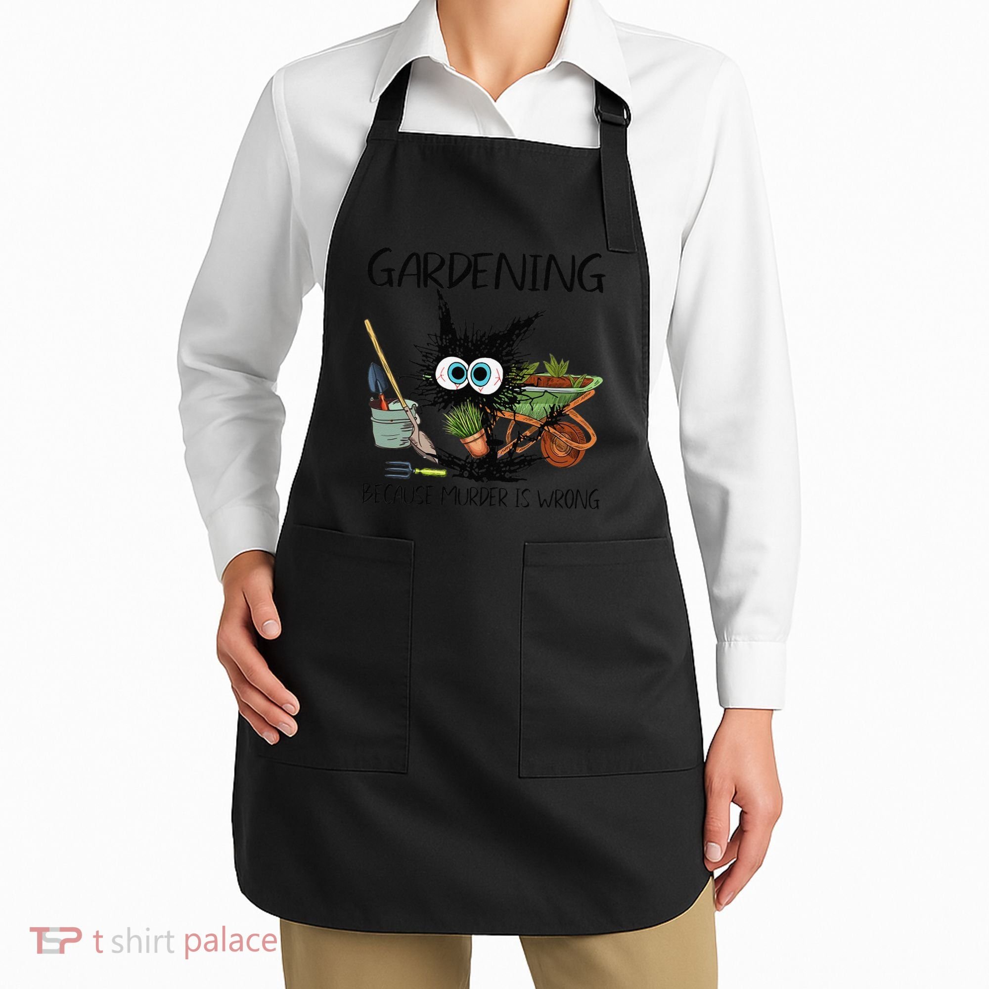 Black Cat Do Gardening Because Murder Is Wrong (1) Apron