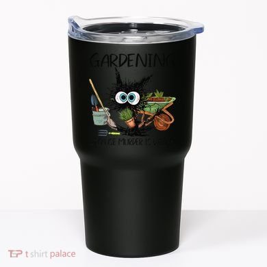 Black Cat Do Gardening Because Murder Is Wrong (1) Tumbler