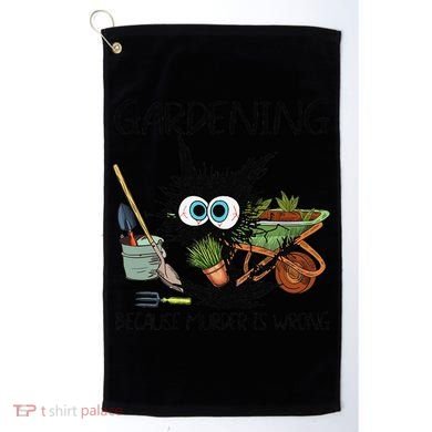 Black Cat Do Gardening Because Murder Is Wrong (1) Golf Towel