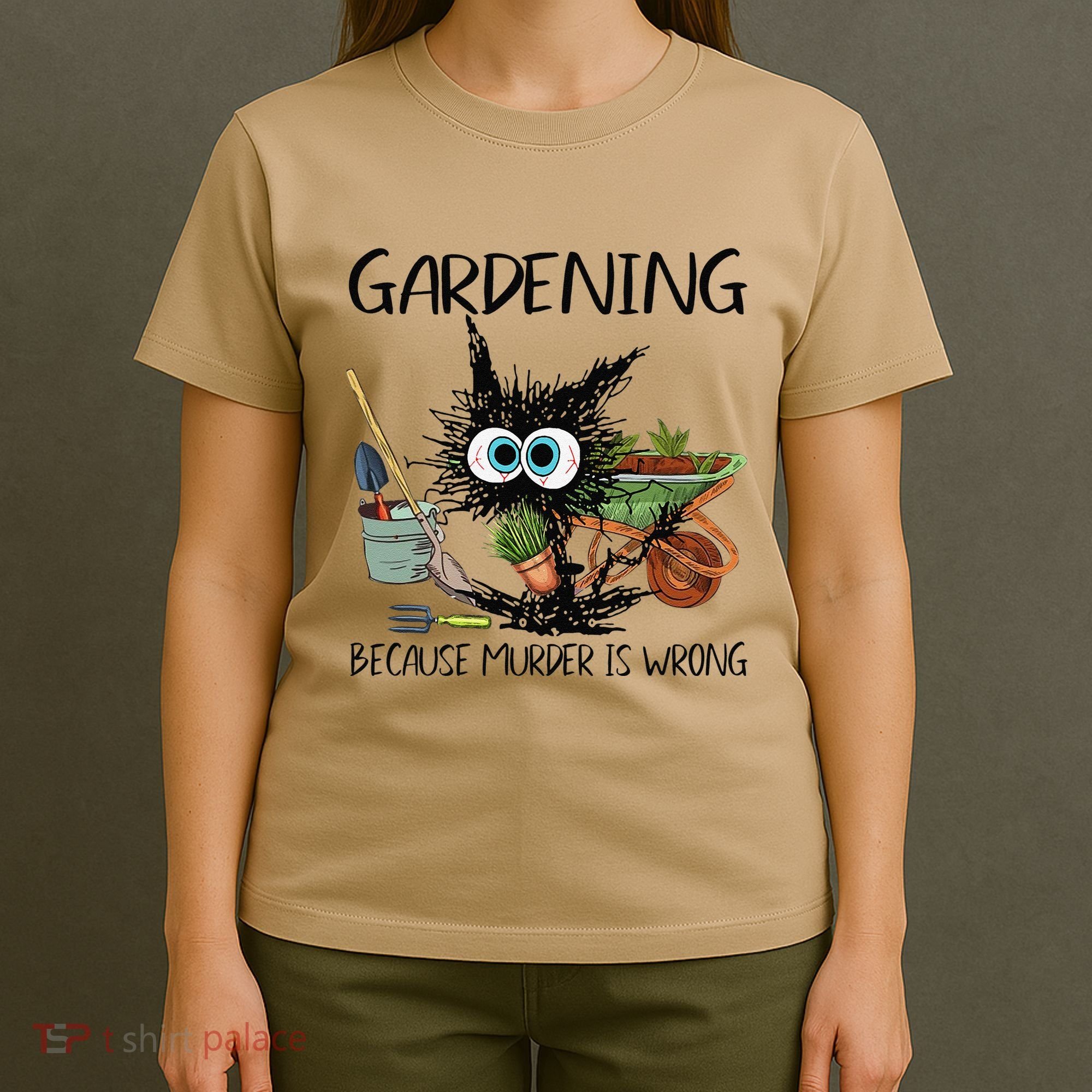Black Cat Do Gardening Because Murder Is Wrong (1) T-Shirt