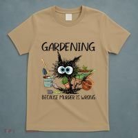 Black Cat Do Gardening Because Murder Is Wrong (1) T-Shirt thumb 5