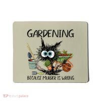 Black Cat Do Gardening Because Murder Is Wrong (1) Mousepad thumb 0