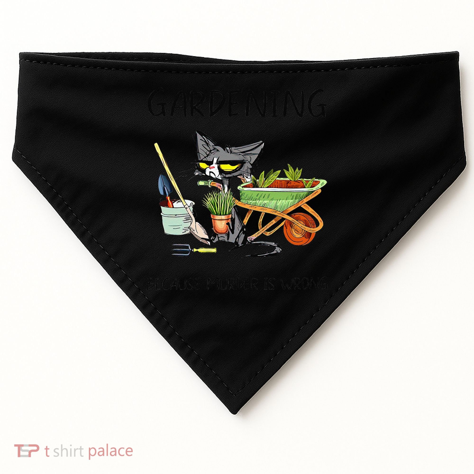 Black Cat Do Gardening Because Murder Is Wrong USA-Made Doggie Bandana