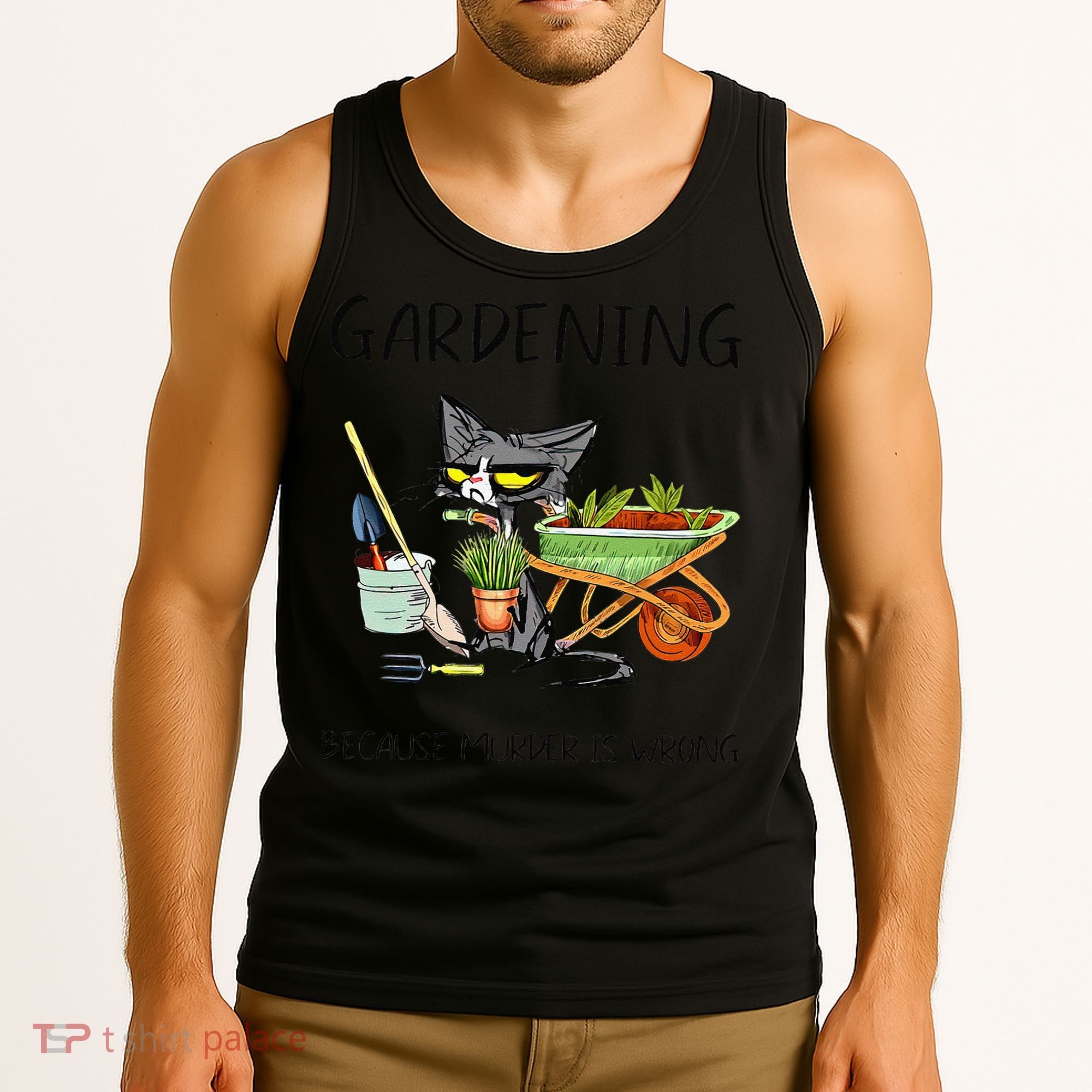 Black Cat Do Gardening Because Murder Is Wrong Tank Top