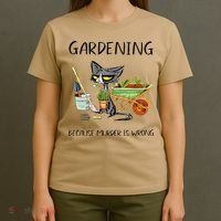 Black Cat Do Gardening Because Murder Is Wrong T-Shirt thumb 4