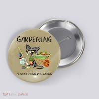 Black Cat Do Gardening Because Murder Is Wrong Button thumb 0