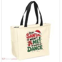 Ballet Christmas Dear Santa It Wasn’T Me I’M Always At Dance Tote Bag thumb 2