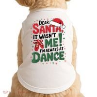 Ballet Christmas Dear Santa It Wasn’T Me I’M Always At Dance Doggie Tank thumb 0