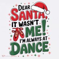 Ballet Christmas Dear Santa It Wasn’T Me I’M Always At Dance Women's Tank Top thumb 5