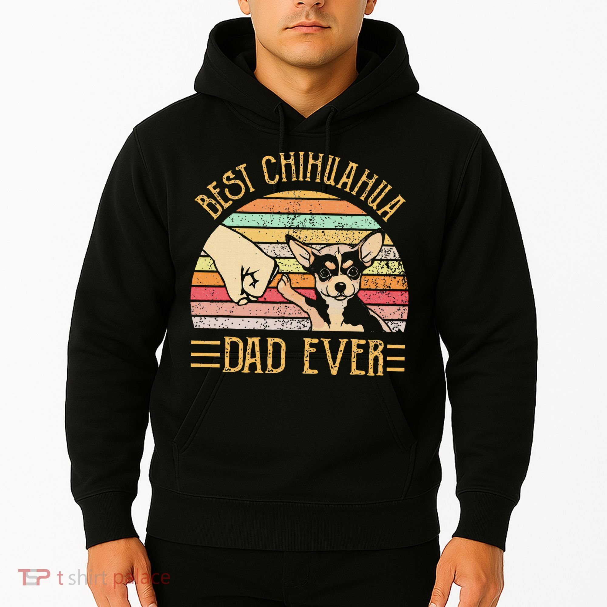 Best Chihuahua Dad Ever Hoodie