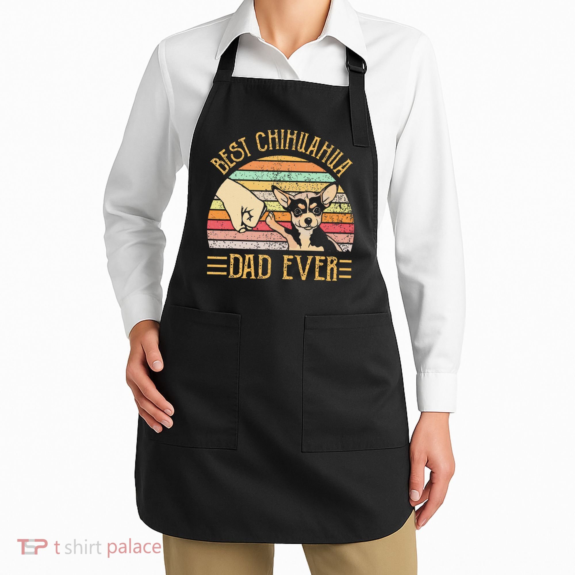 Best Chihuahua Dad Ever Apron