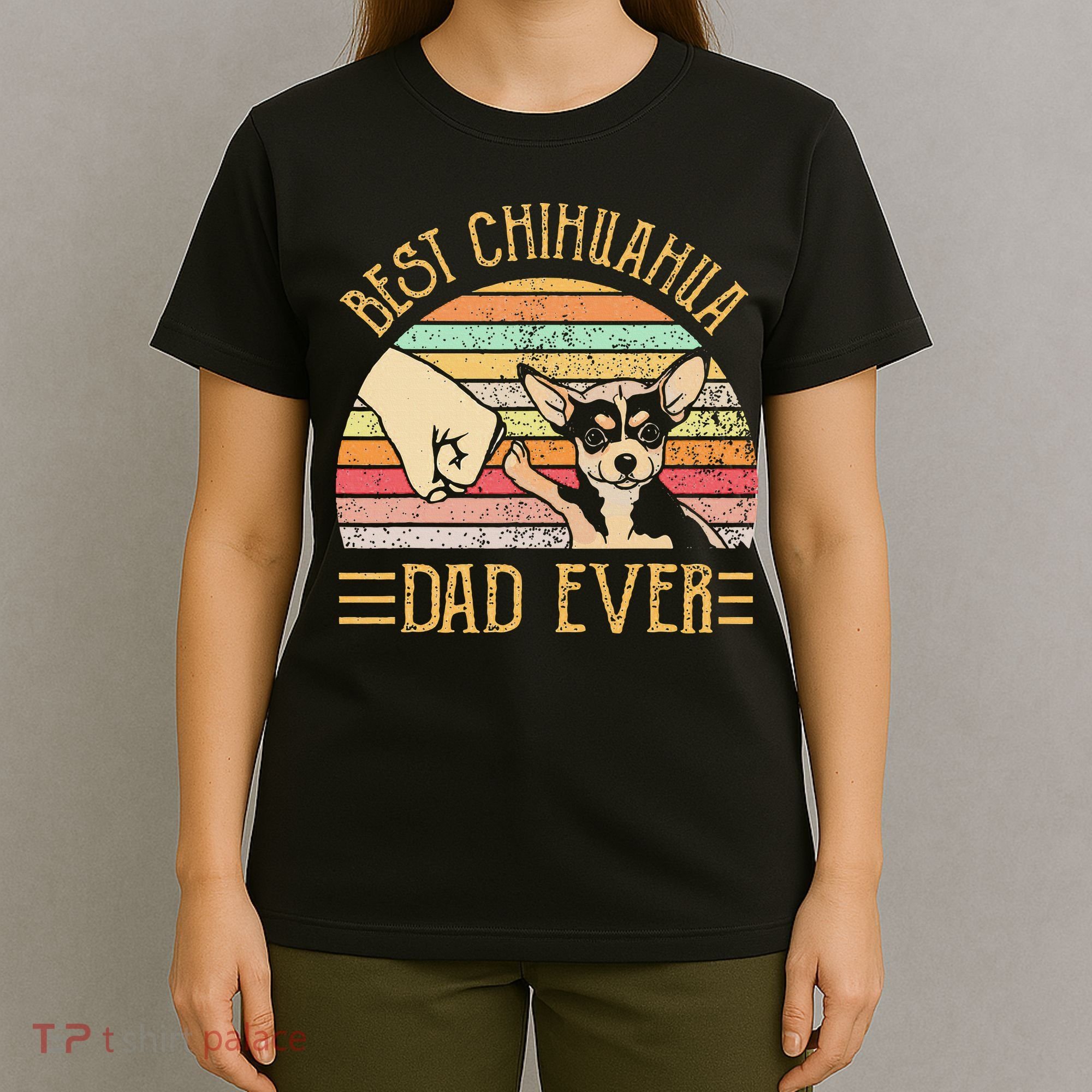 Best Chihuahua Dad Ever T-Shirt