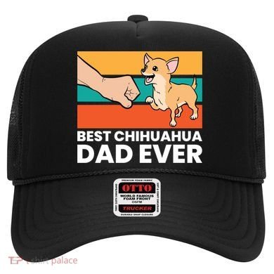 Best Chihuahua Dad Ever Cute Chihuahuas Gift Hat