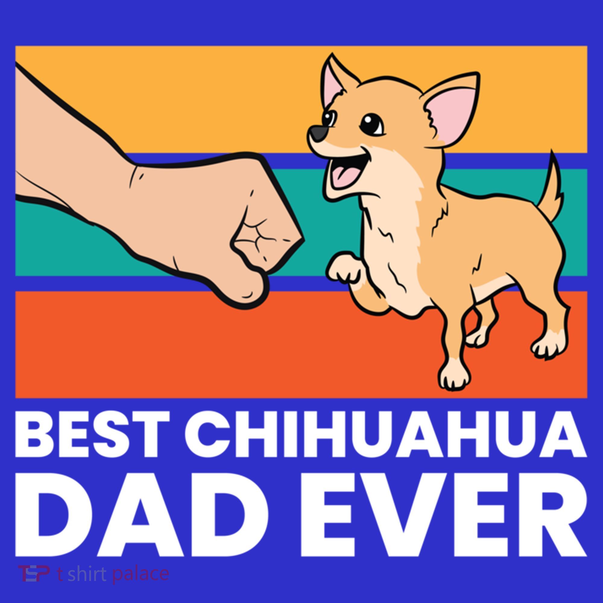 Best Chihuahua Dad Ever Cute Chihuahuas Gift Apron