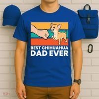 Best Chihuahua Dad Ever Cute Chihuahuas Gift T-Shirt thumb 6