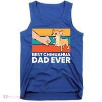 Best Chihuahua Dad Ever Cute Chihuahuas Gift Tank Top thumb 0