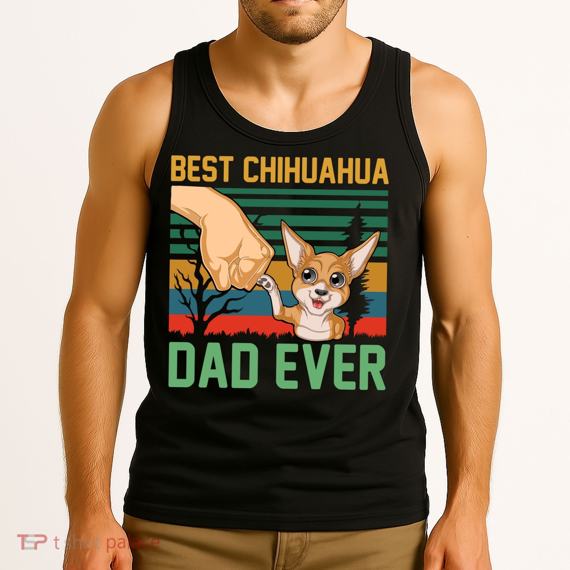 Best Chihuahua Dad Ever Tank Top