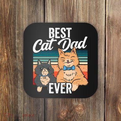 Best Cat Dad Ever Daddy Fathers Day Father Sayings Coaster