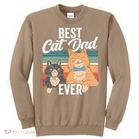 Best Cat Dad Ever Daddy Fathers Day Father Sayings Sweatshirt thumb 0