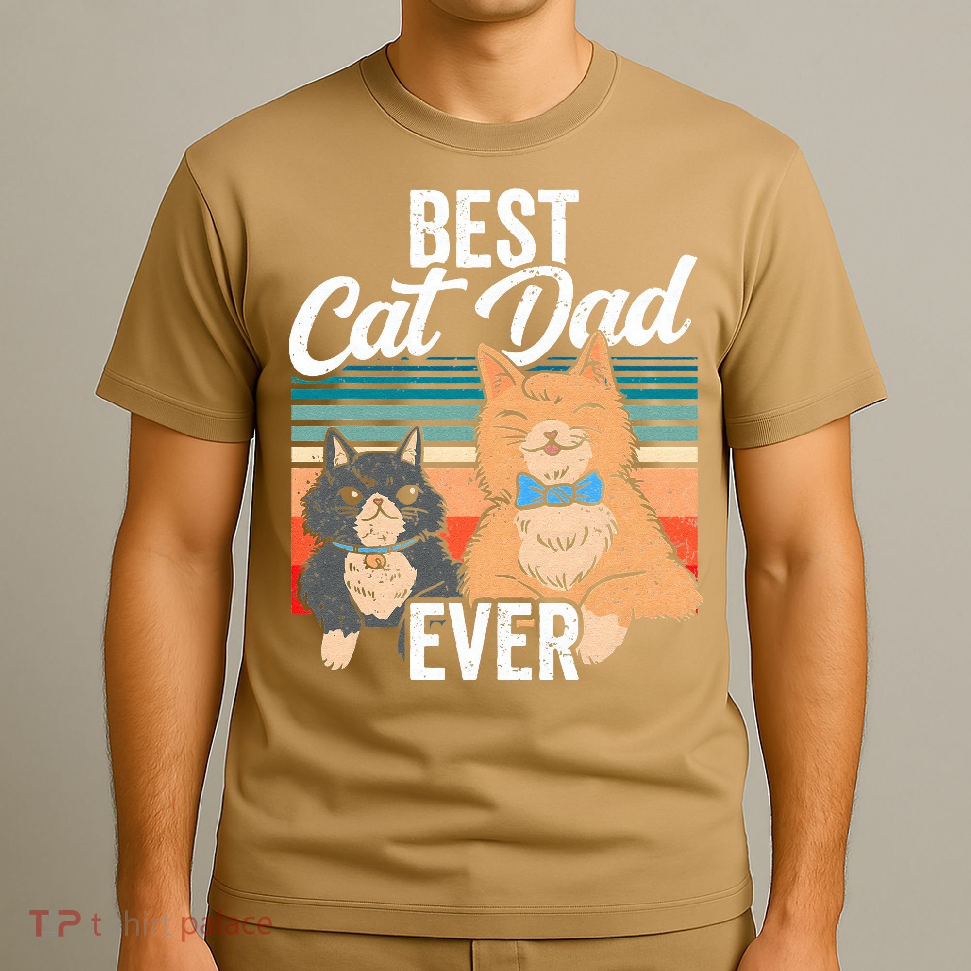 Best Cat Dad Ever Daddy Fathers Day Father Sayings T-Shirt